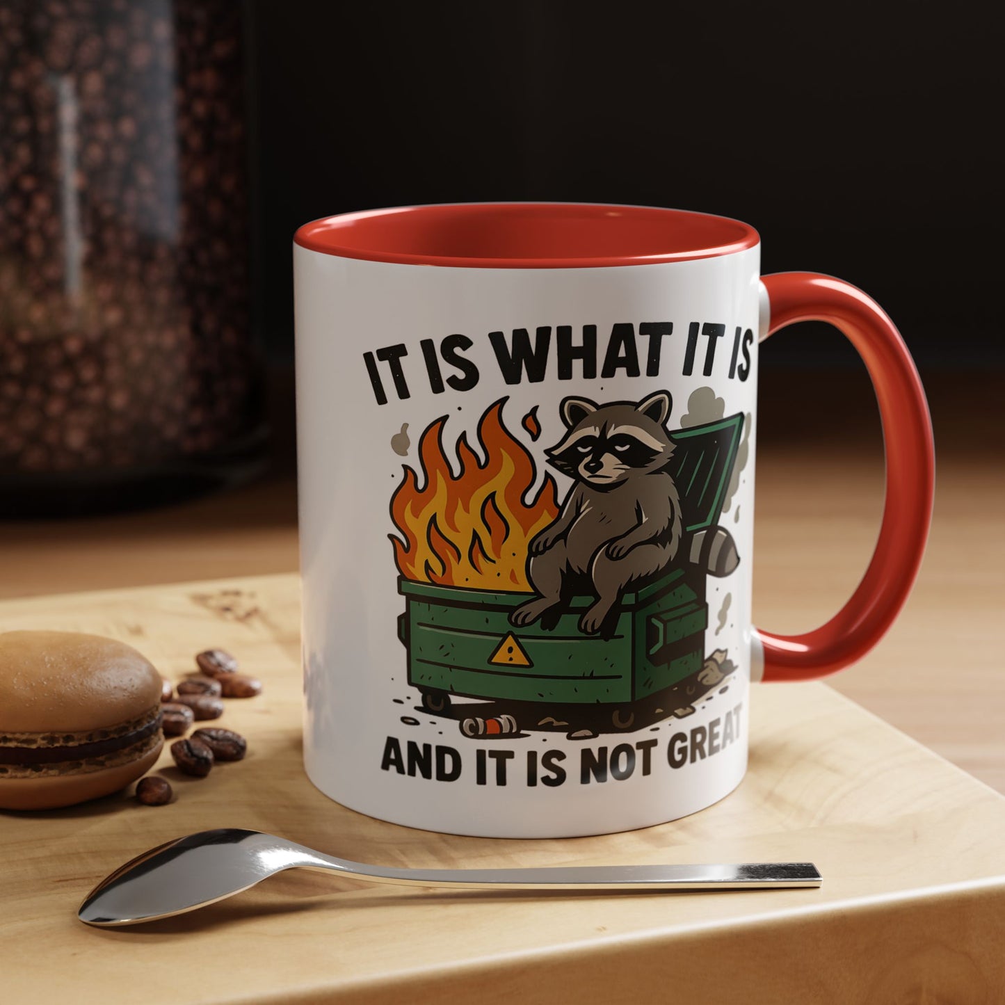 Humor Mug - It Is What It Is