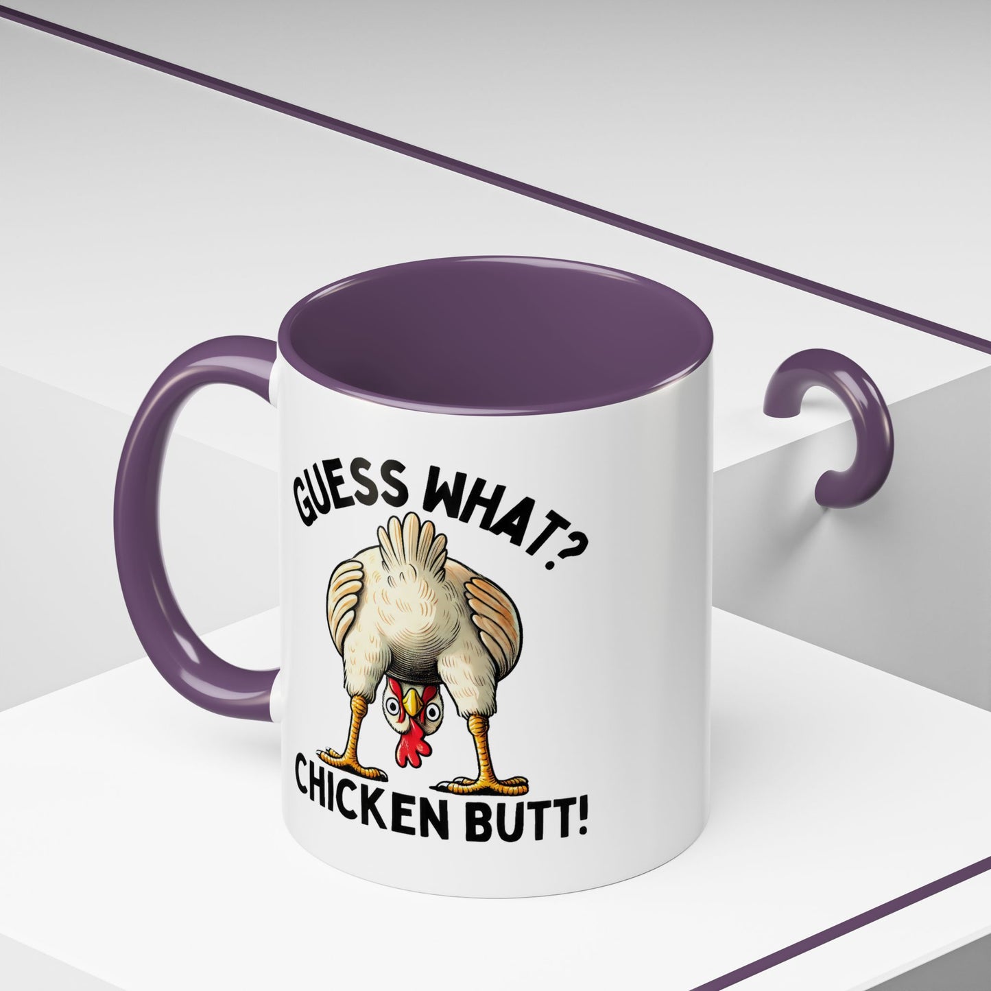Humor Mug - Guess What Chicken Butt!