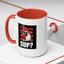 Humor Mug - Rooster Sup?