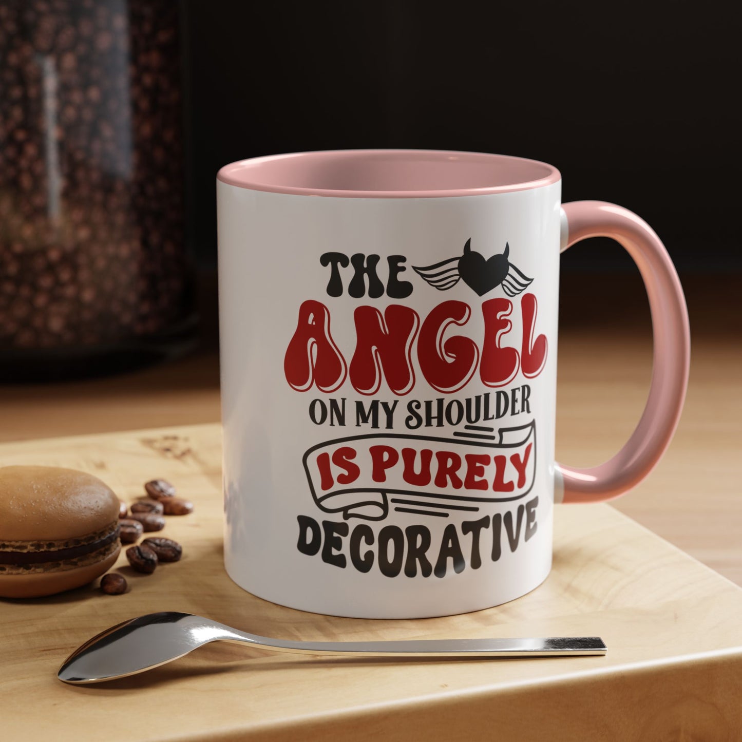 Humor Mug - The Angel on my Shoulder