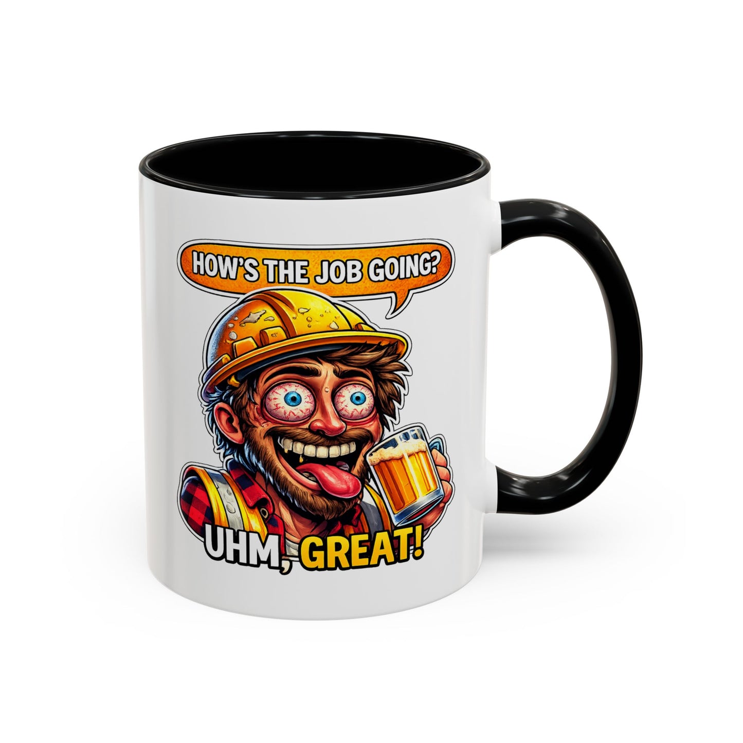 Office Mug - How's The Job Going