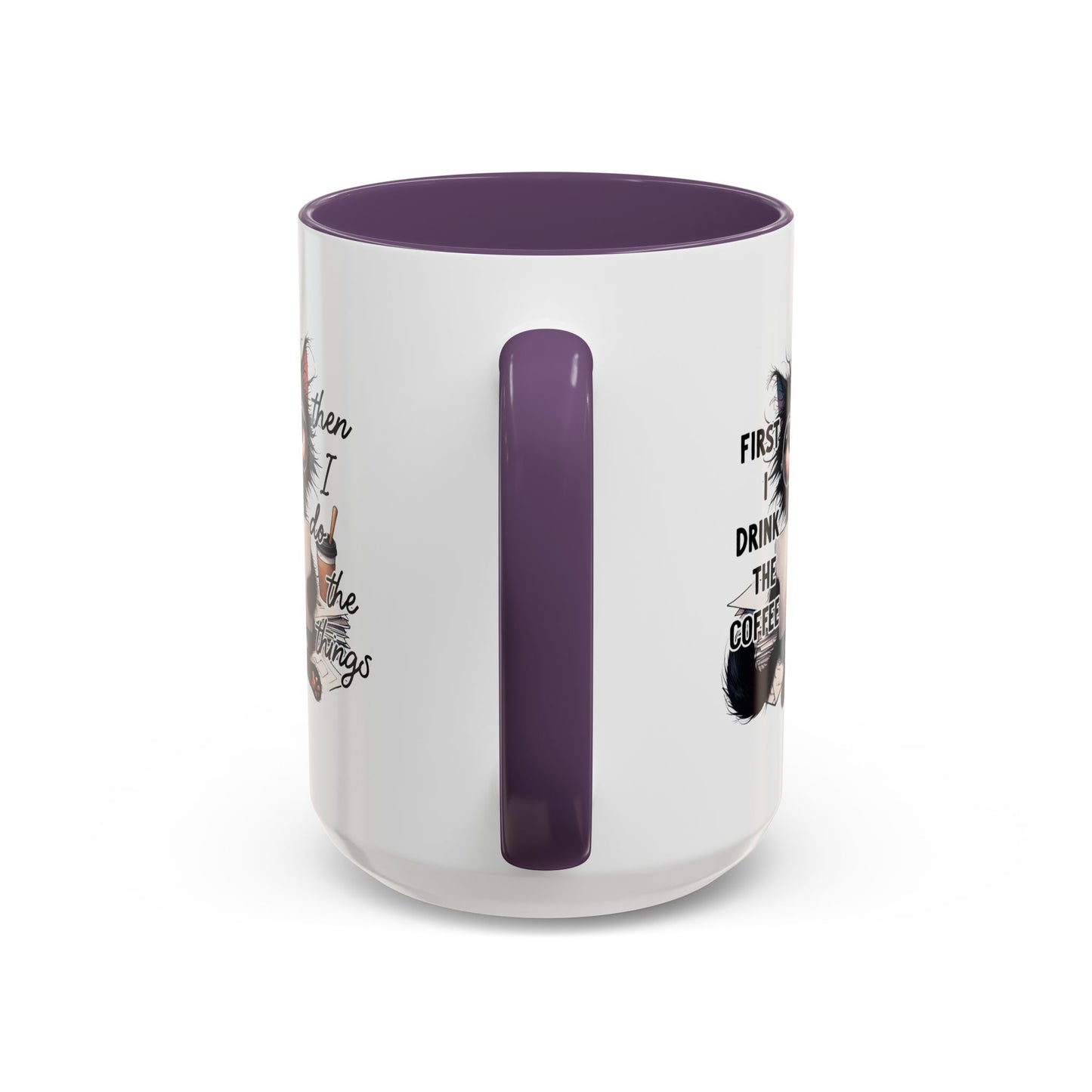 Animal Mug - First I Drink The Coffee