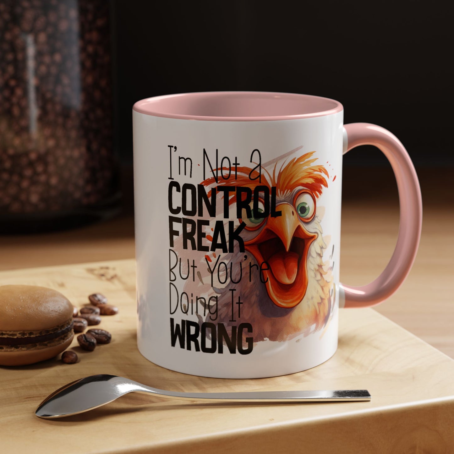 Humor Mug - I'm Not a Control Freak