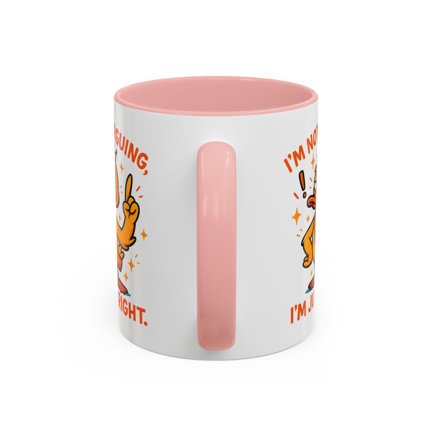Office Mug - I'm Not Arguing