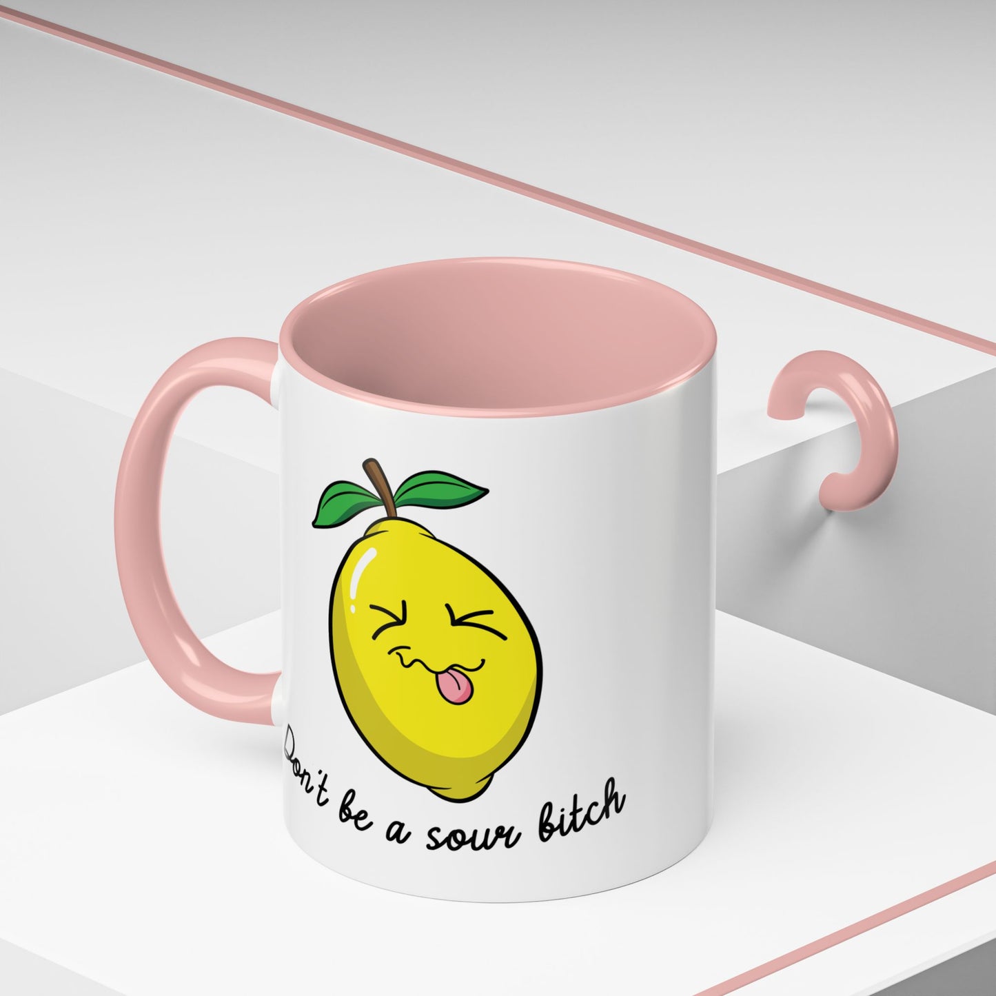 Adult Mug - Don't Be Such A Sour Bitch