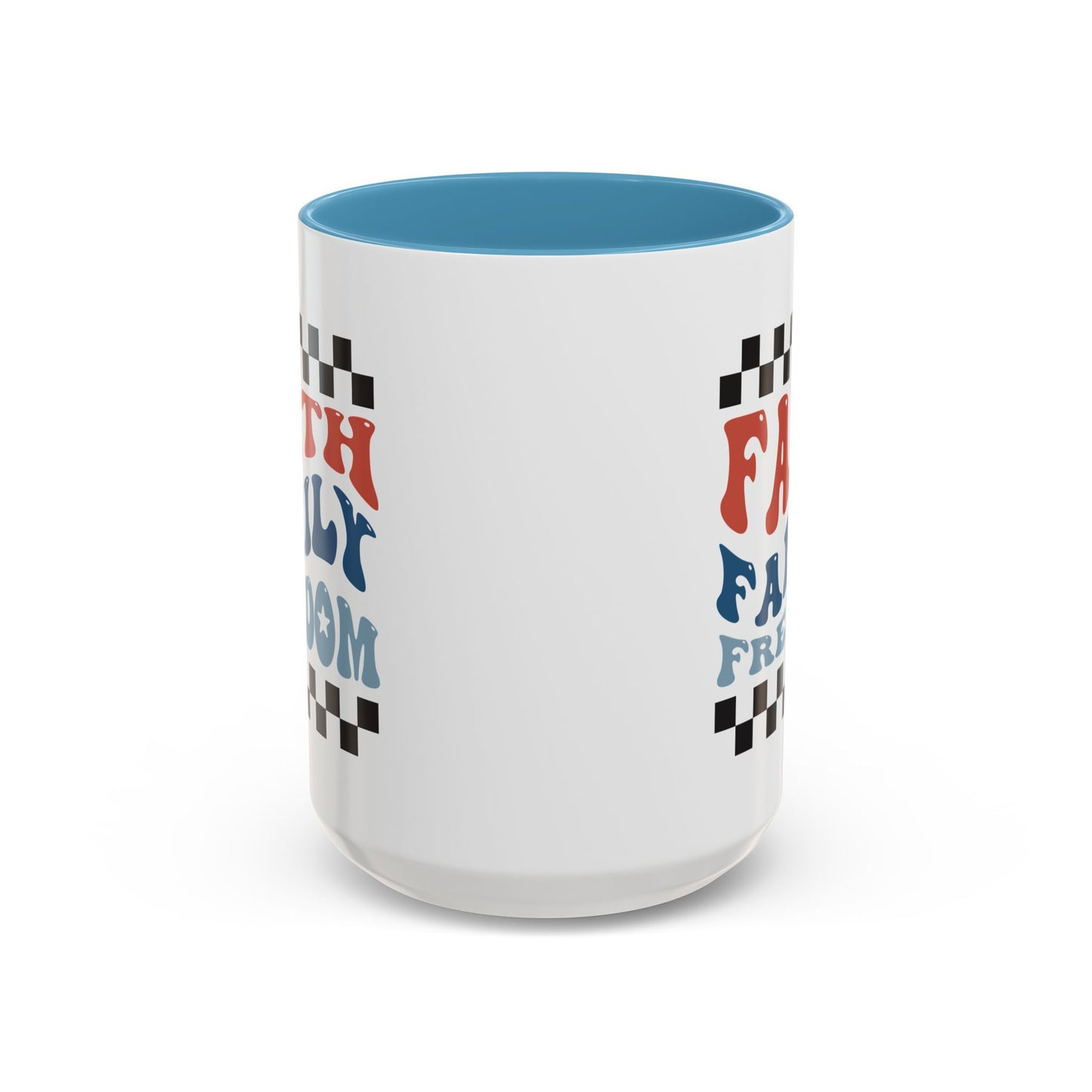 4th of July Mug - Faith Family Freedom
