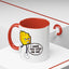 Humor Mug - I Hope You Step On Me