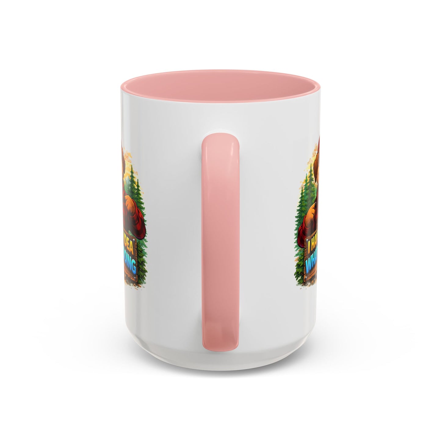 Humor Mug - I Have No Idea