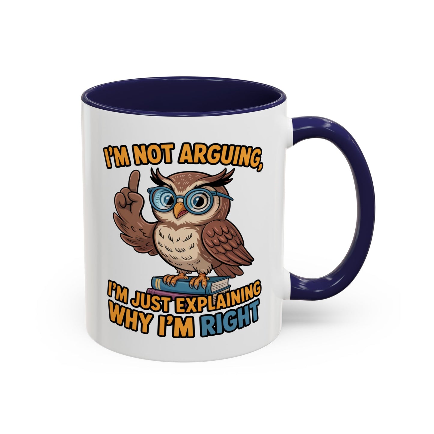 Office Mug - I'm Not Arguing