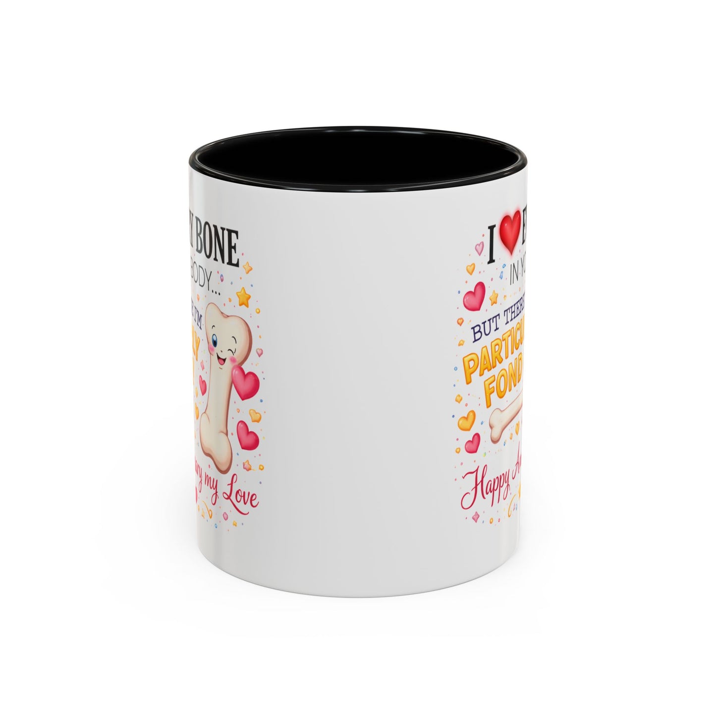 Anniversary Mug - I Love Every Bone In Your Body