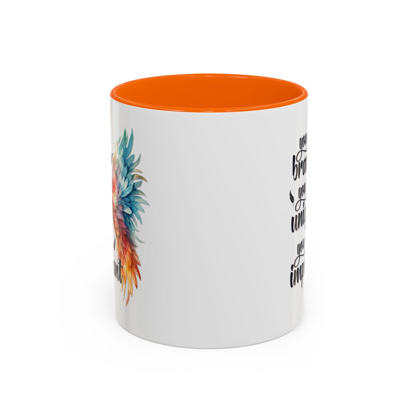 Motivation Mug - You Are Brave