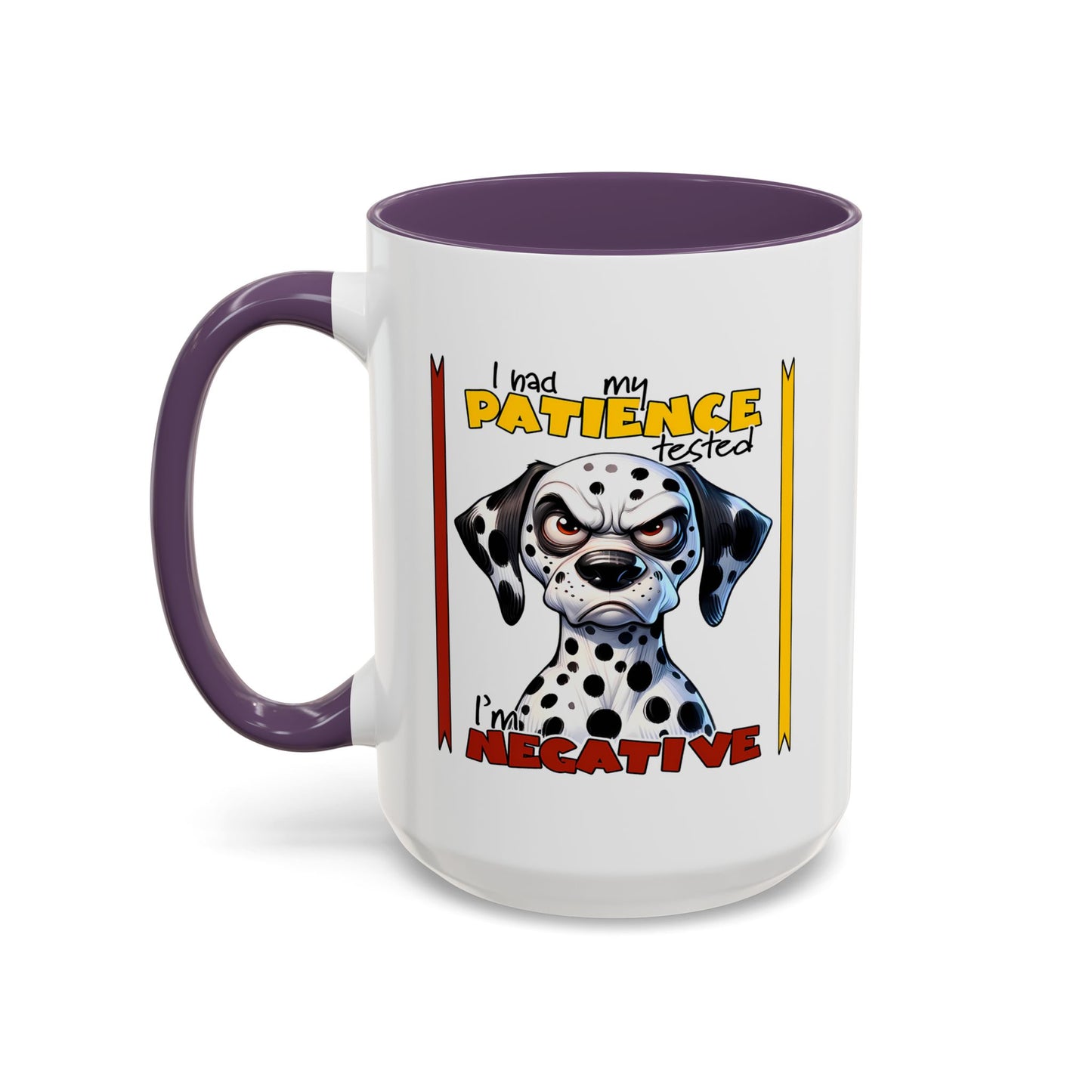 Humor Mug - I Had My Patience Tested