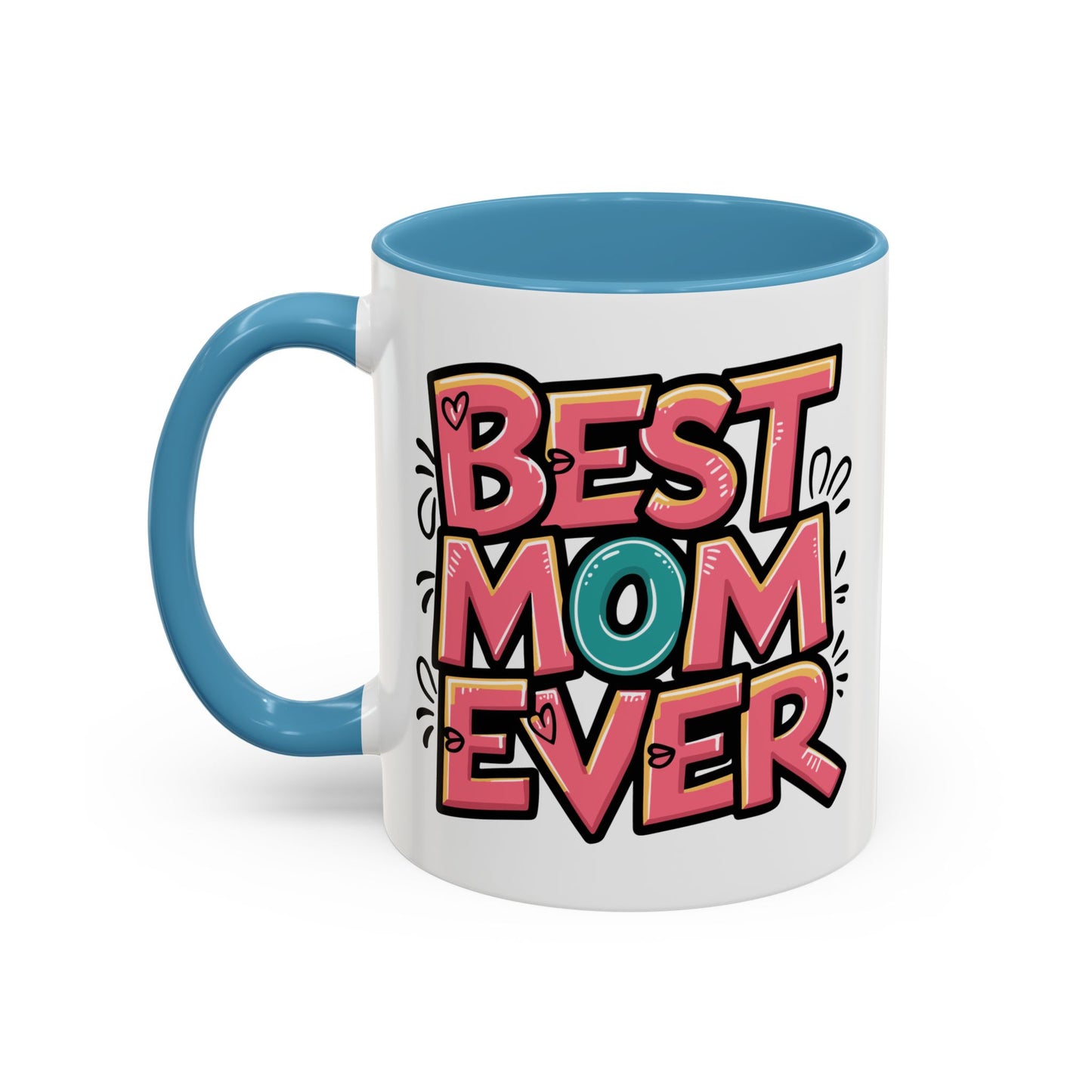 Mother's Day Mug - Best Mom Ever Graffiti
