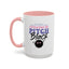 Humor Mug -I'm Just a Little Ray of Pitch Black