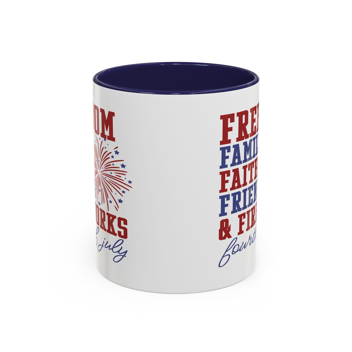 4th of July Mug - Freedom Family Faith