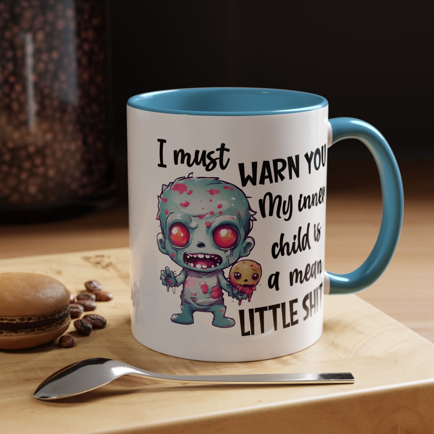 Humor Mug - I Must Warn You
