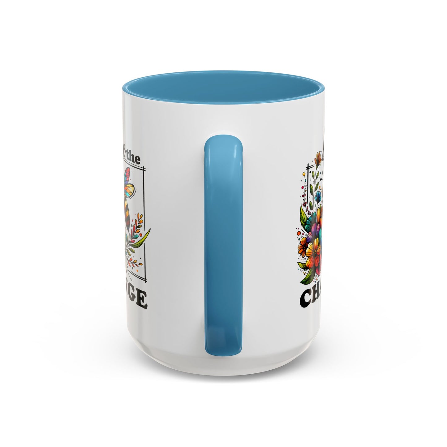 Motivation Mug - Bee The Change