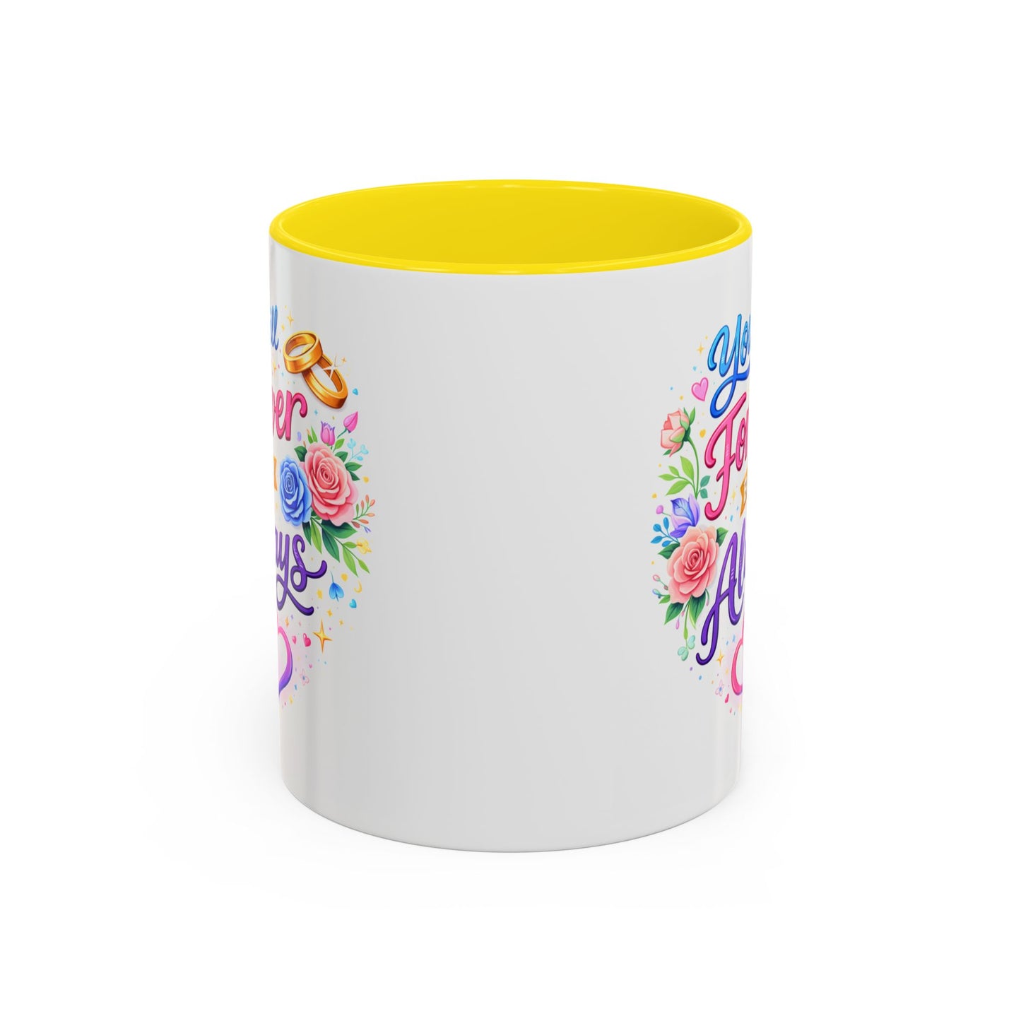 Anniversary Mug - You Will Forever Be My Always