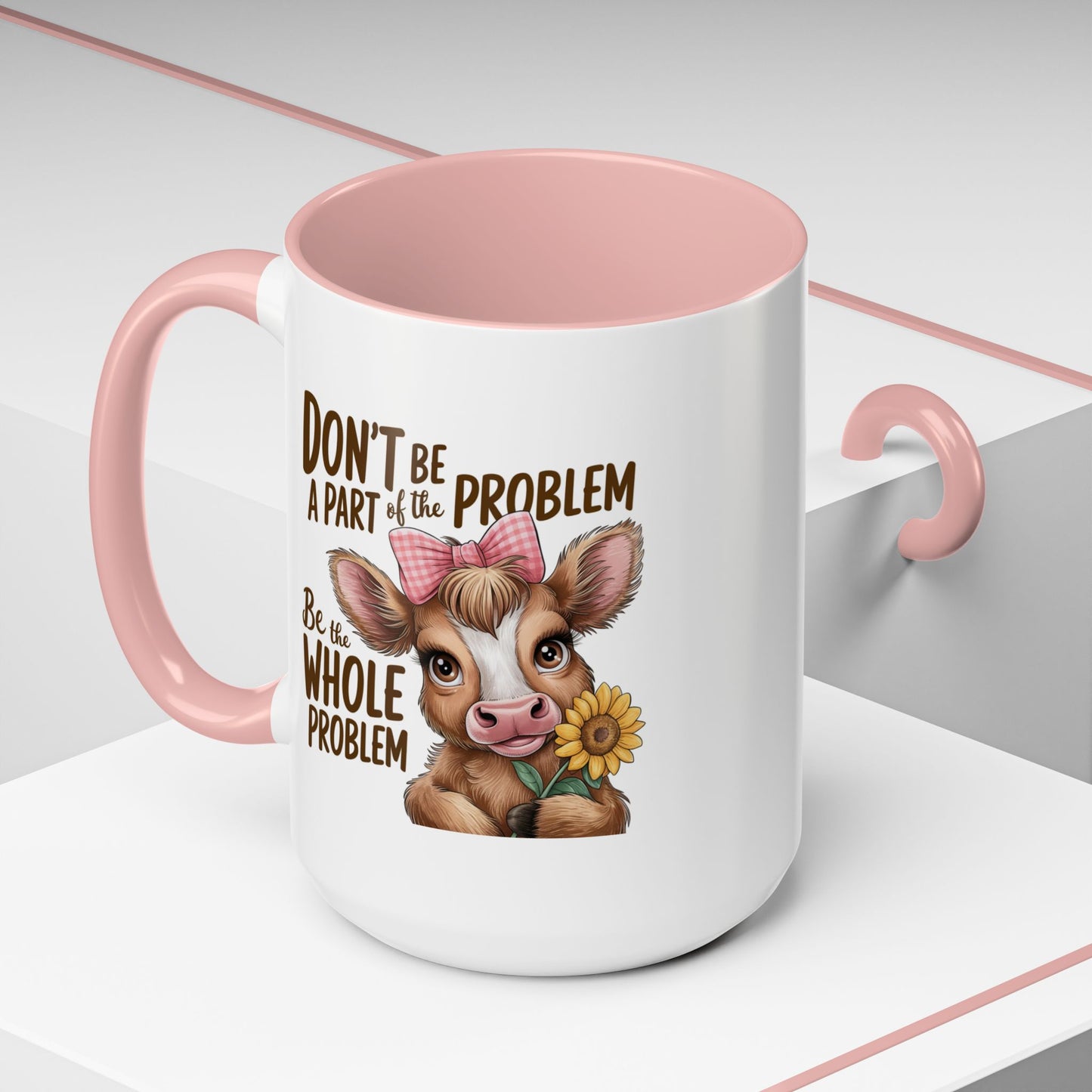 Humor Mug - Don't Be A Part