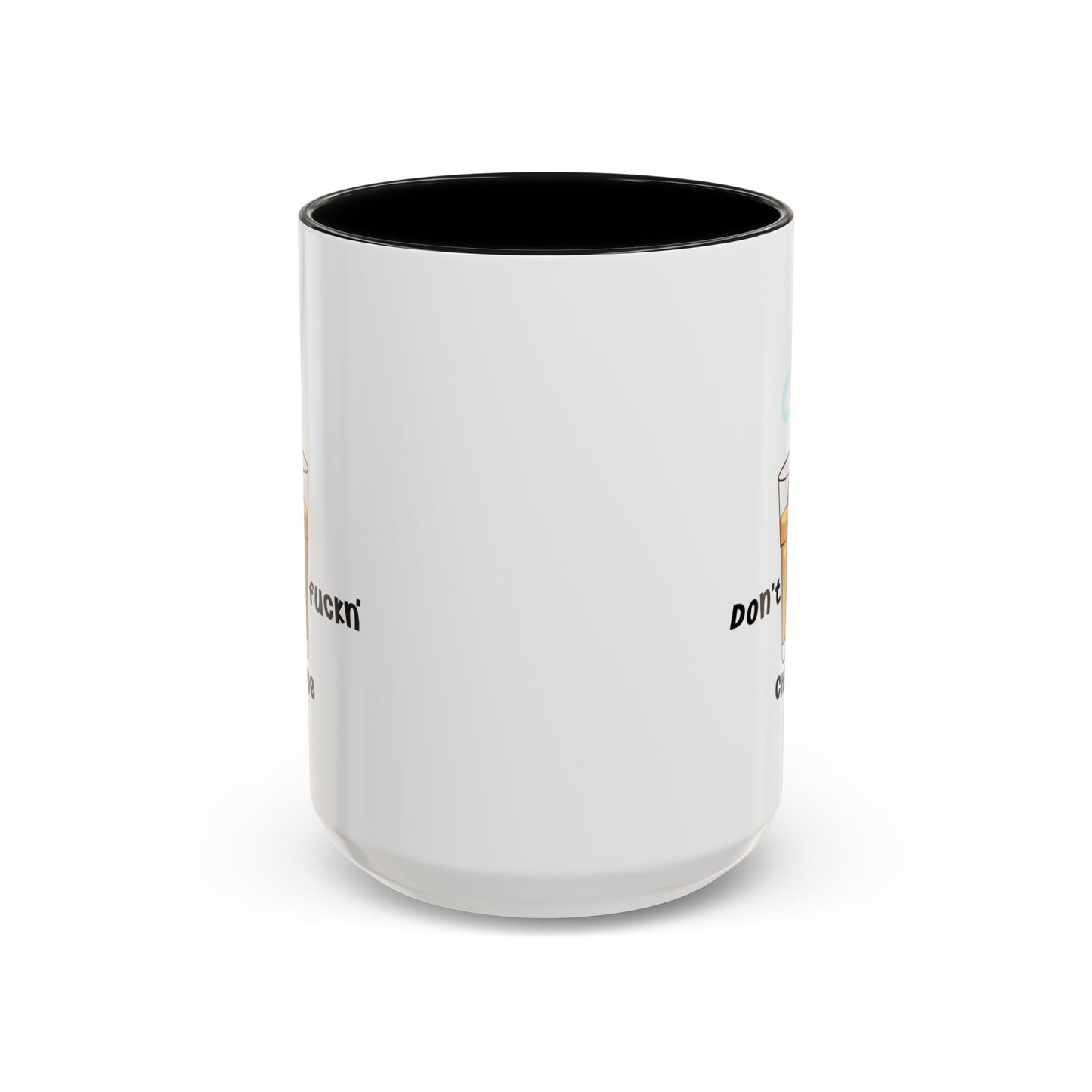 Adult Mug - Don't Fuckn' Chai Me