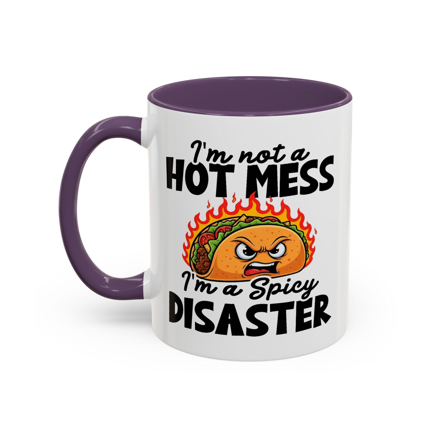 Office Mug - I'm Not A Hot Mess