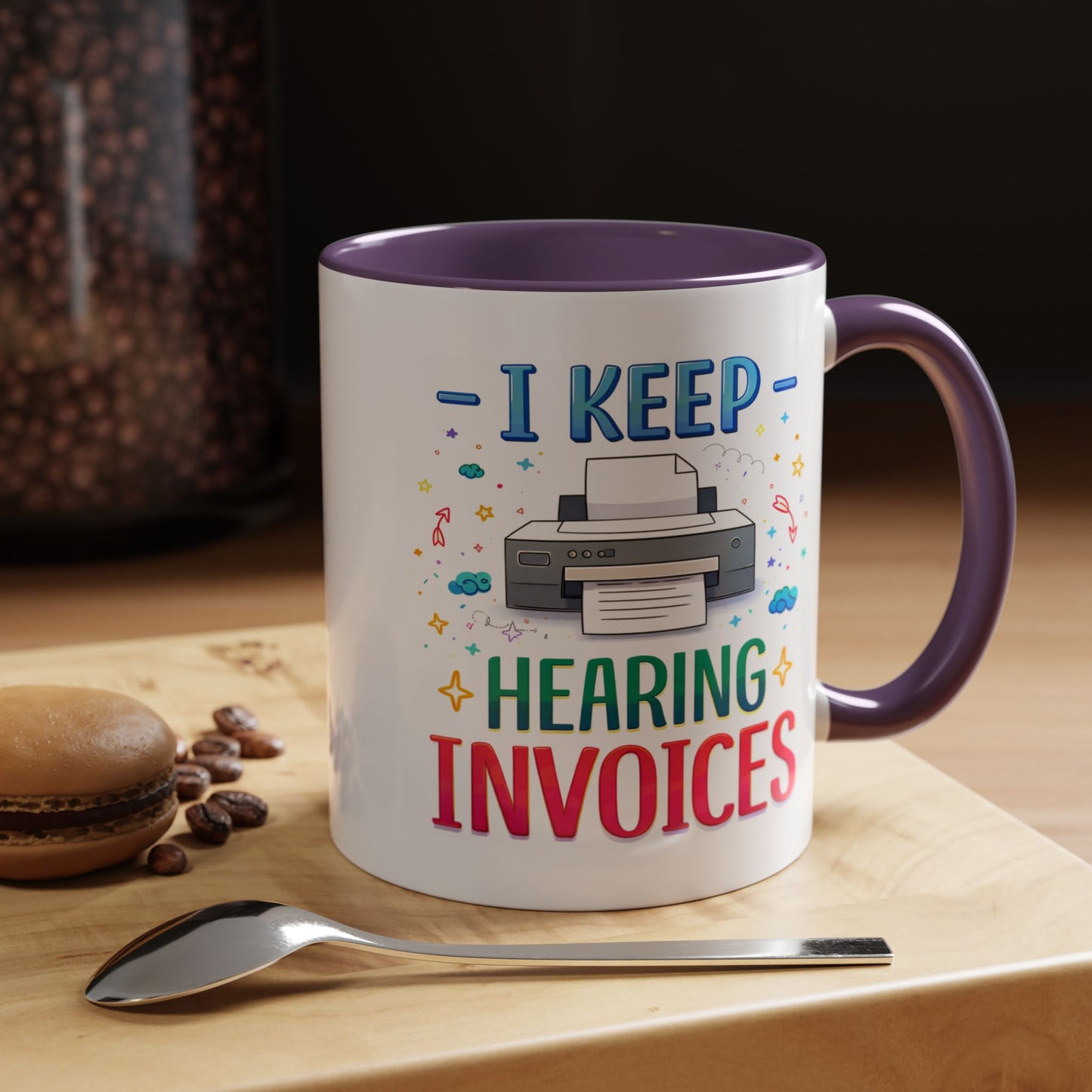 Office Mug - I Keep Hearing Invoices
