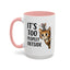 Animal Mug - It's Too Peopley Outside