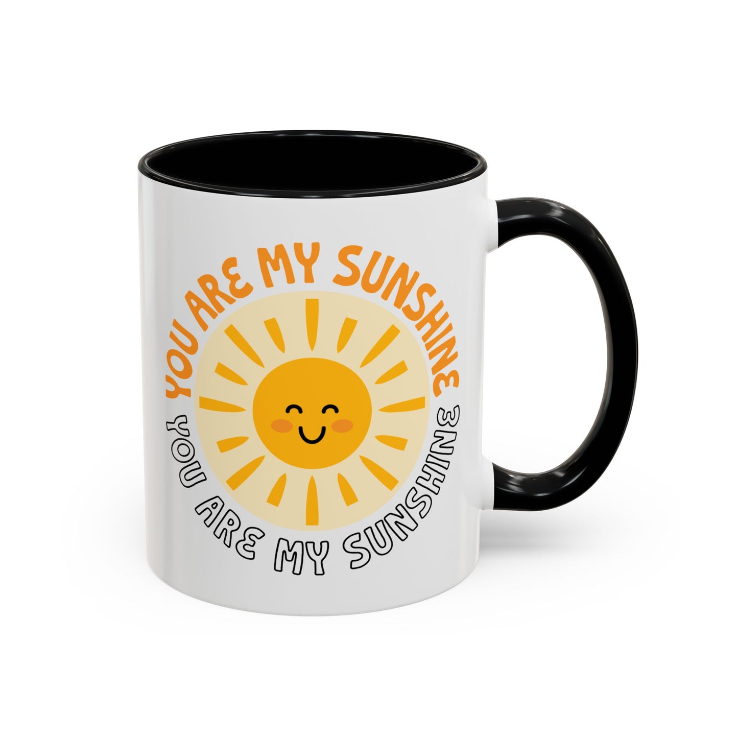 Motivational Mug - You Are My Sunshine