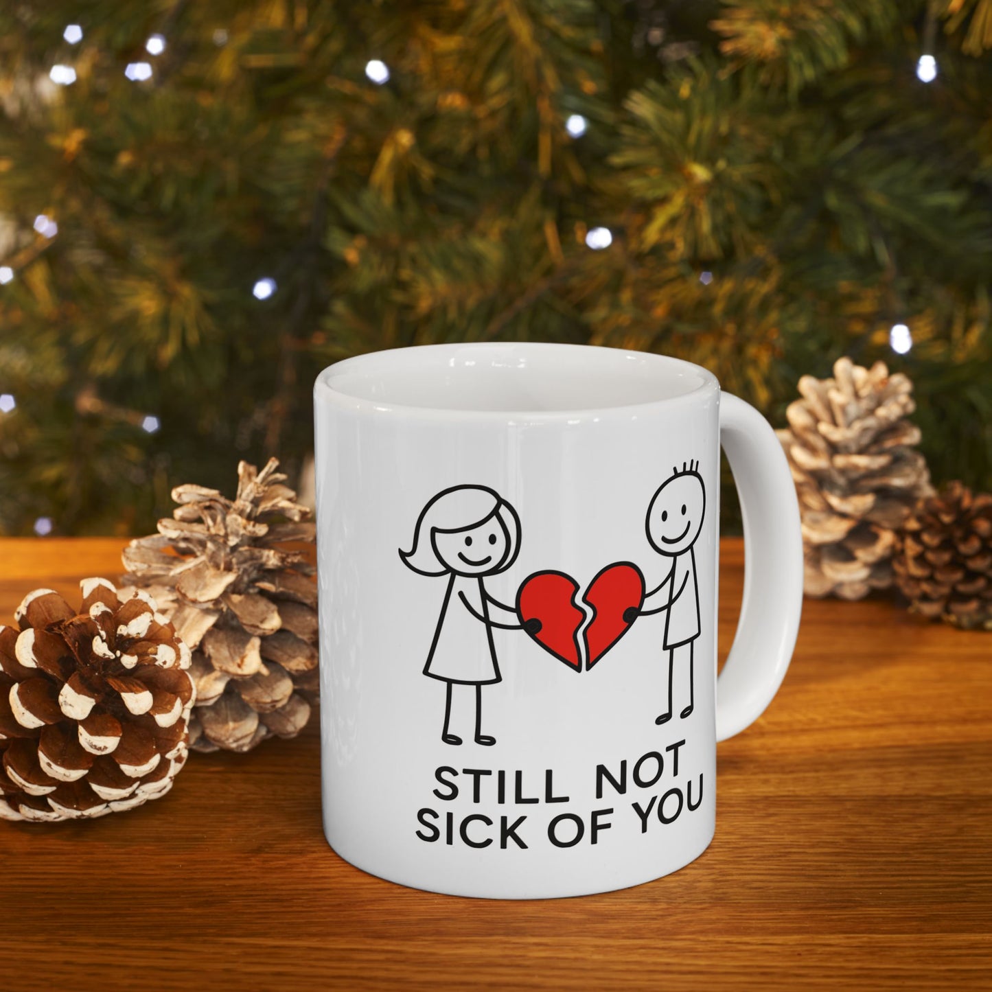 Anniversary Mug - Still Not Sick Of You