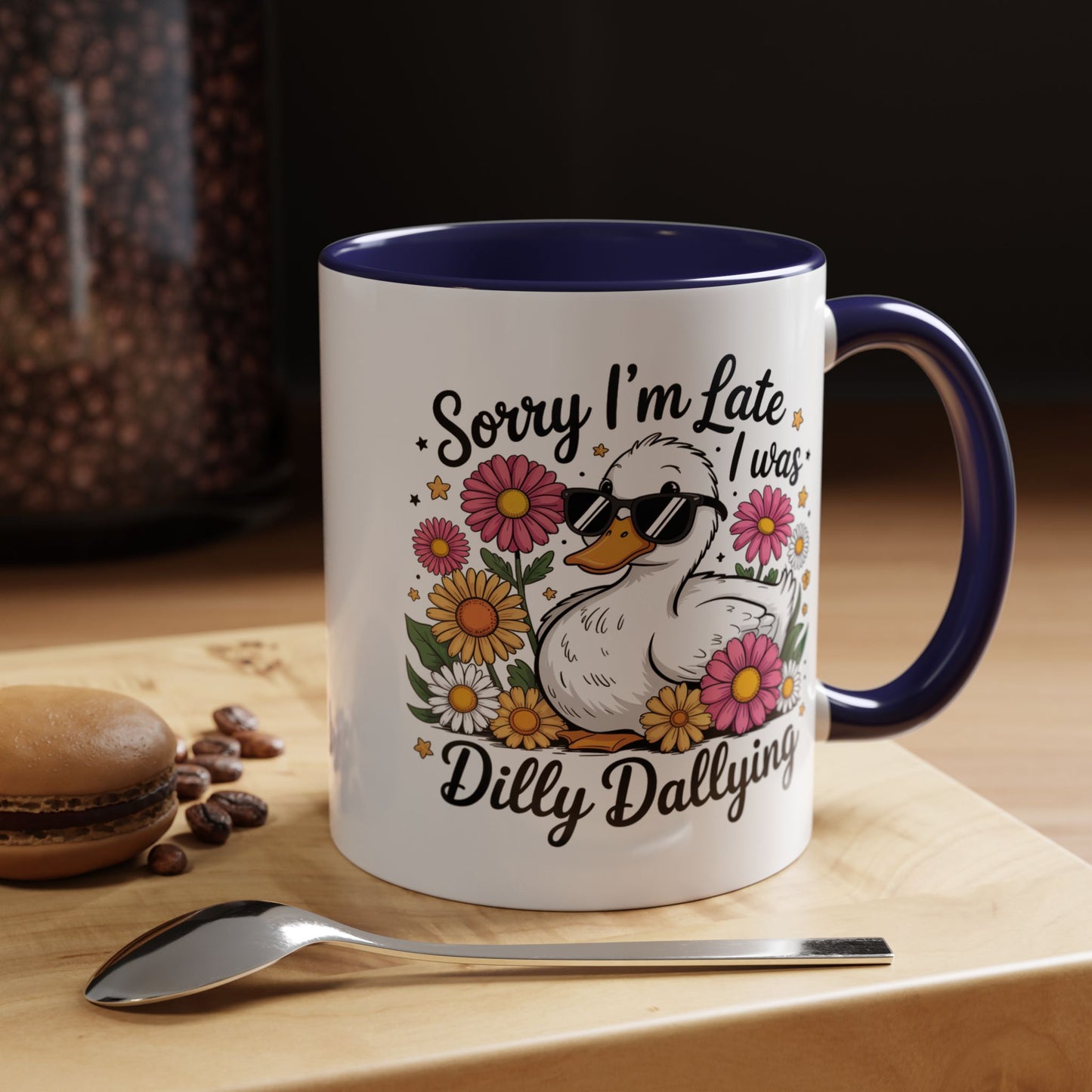 Humor Mug - Sorry I'm Late