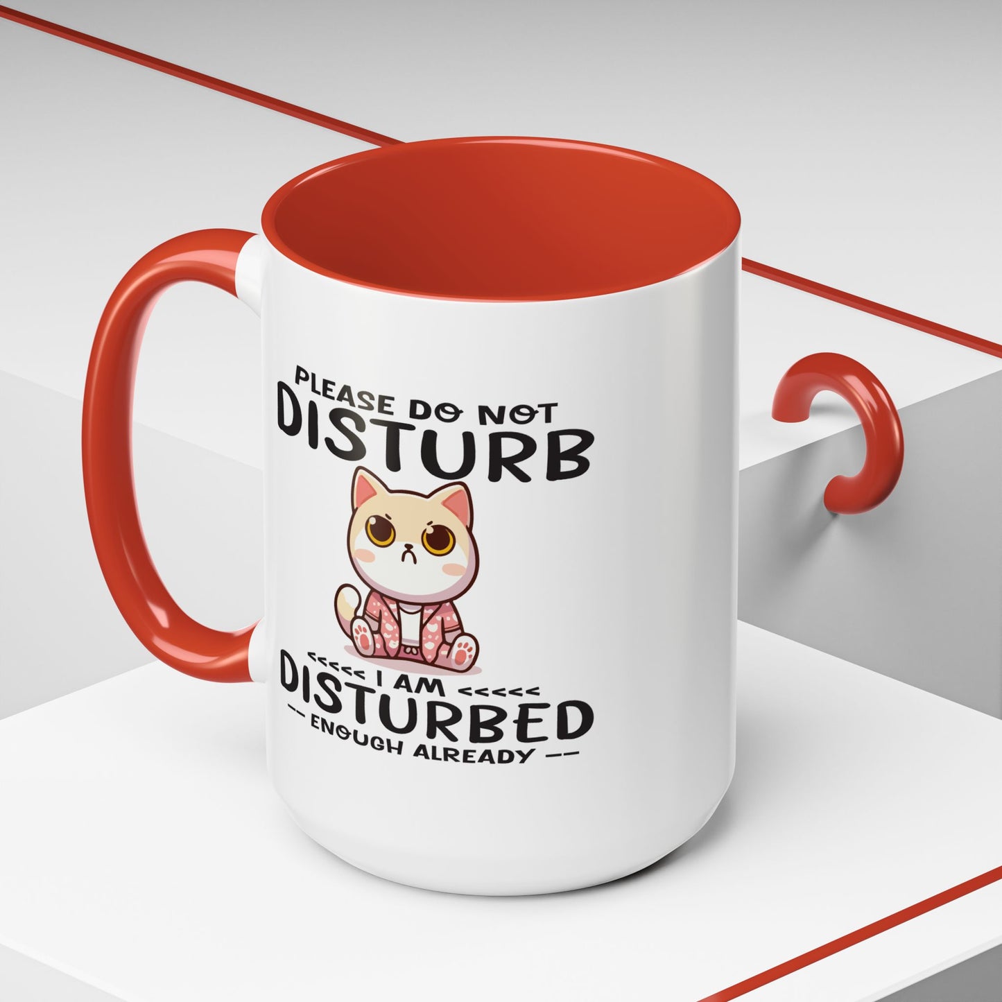 Humor Mug - Please Do Not Disturb
