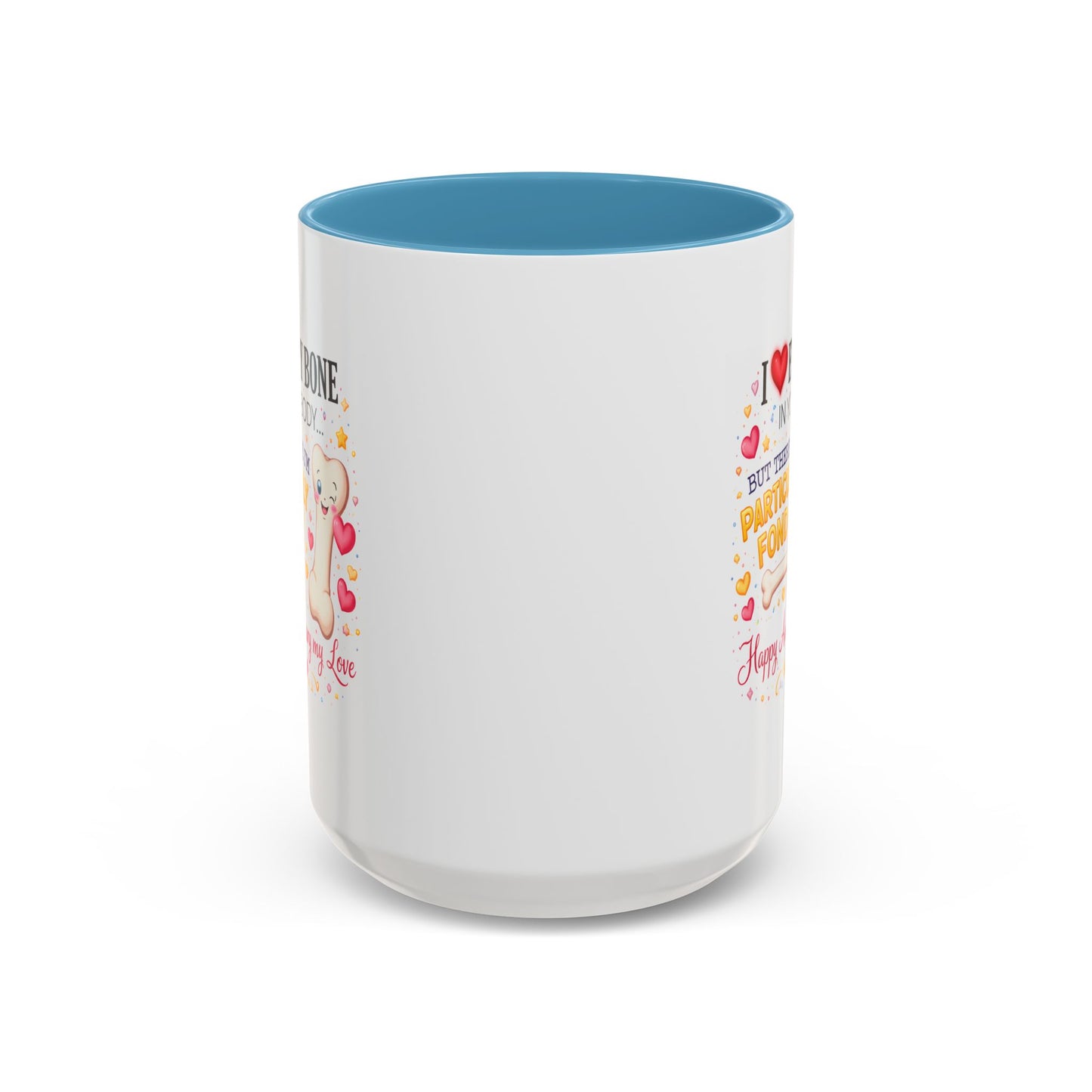 Anniversary Mug - I Love Every Bone In Your Body