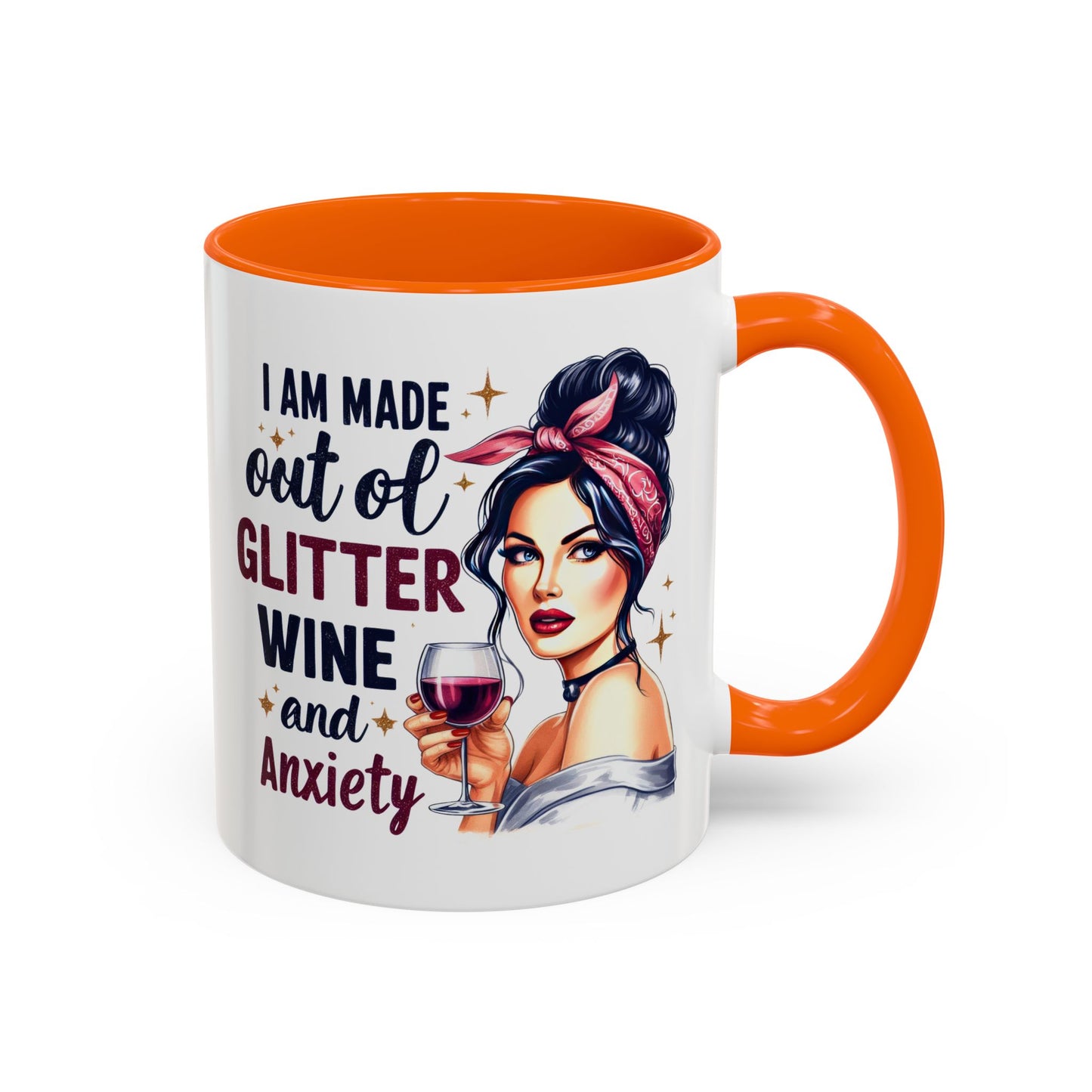 Humor Mug - I'm Made Out of Glitter Wine and Anxiety