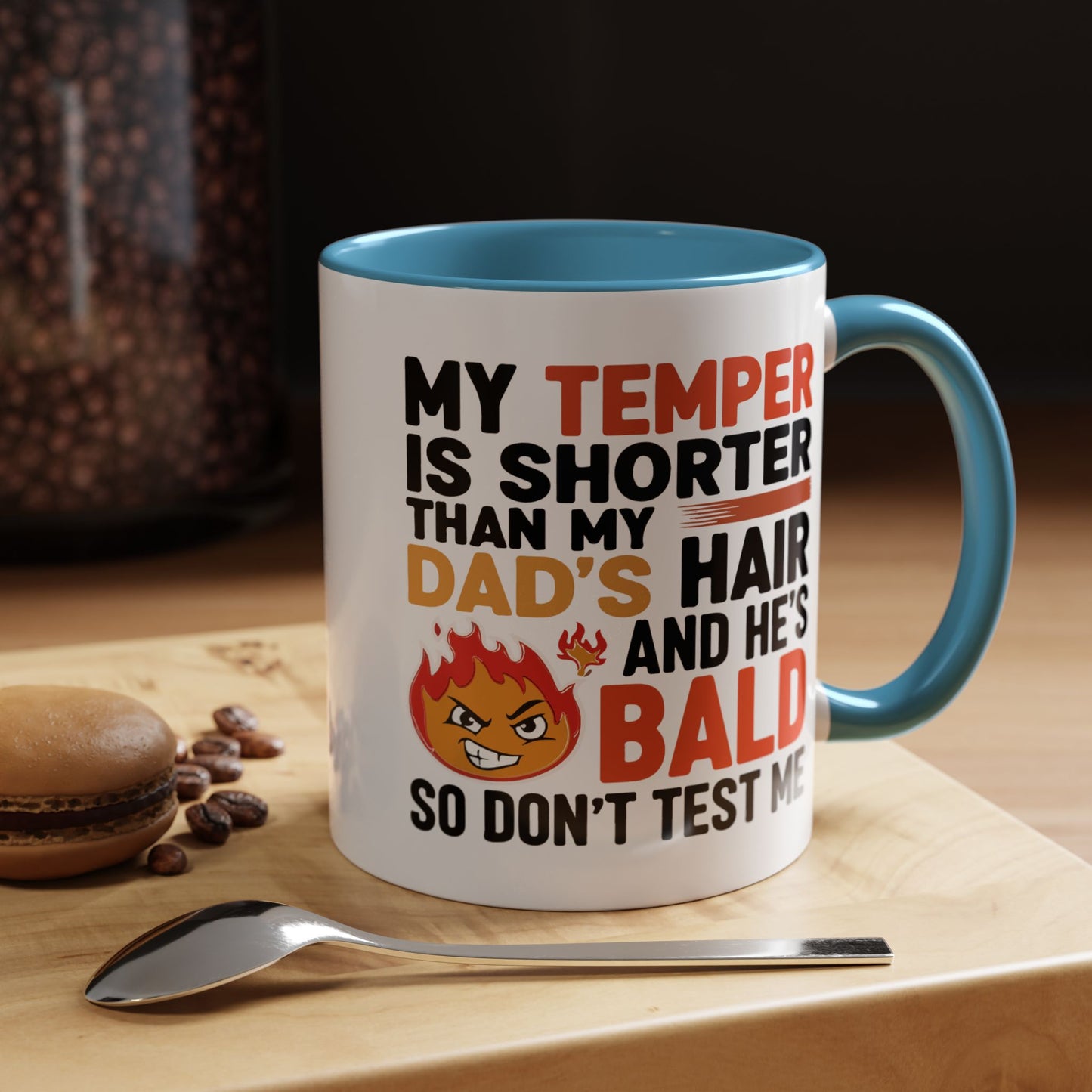Humor Mug - My Temper