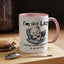 Humor Mug - I'm Not Lazy