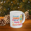 Anniversary Mug - I'm So Glad