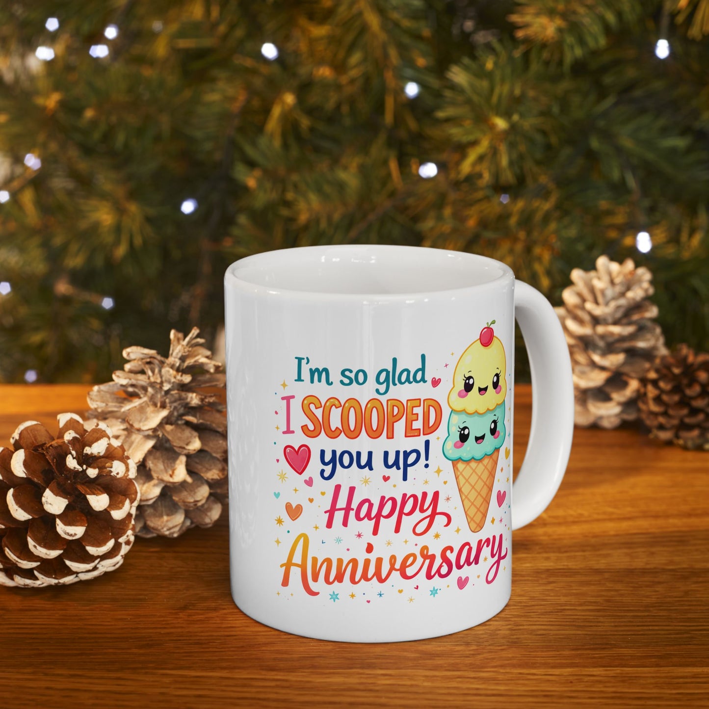 Anniversary Mug - I'm So Glad