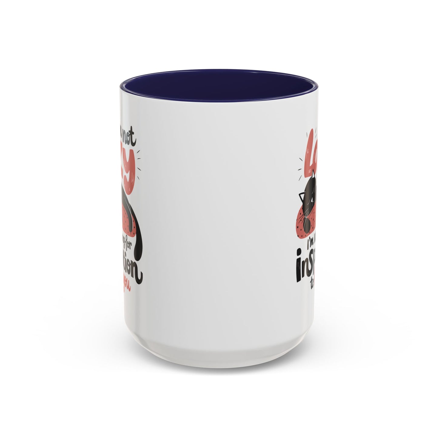 Office Mug - I'm Not Lazy