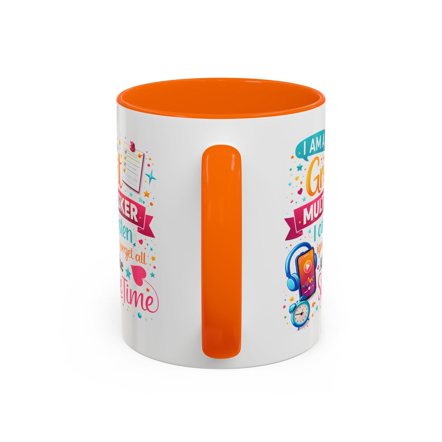 Humor Mug - I Am a Great Multitasker