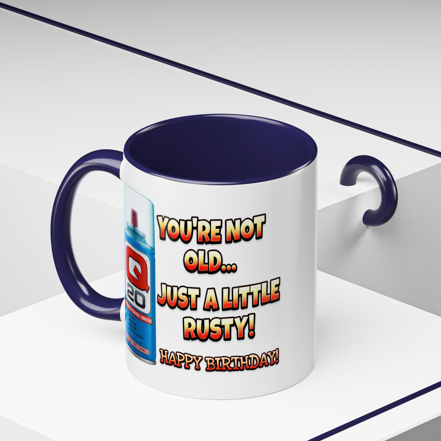 Birthday Mug - You're Not Old