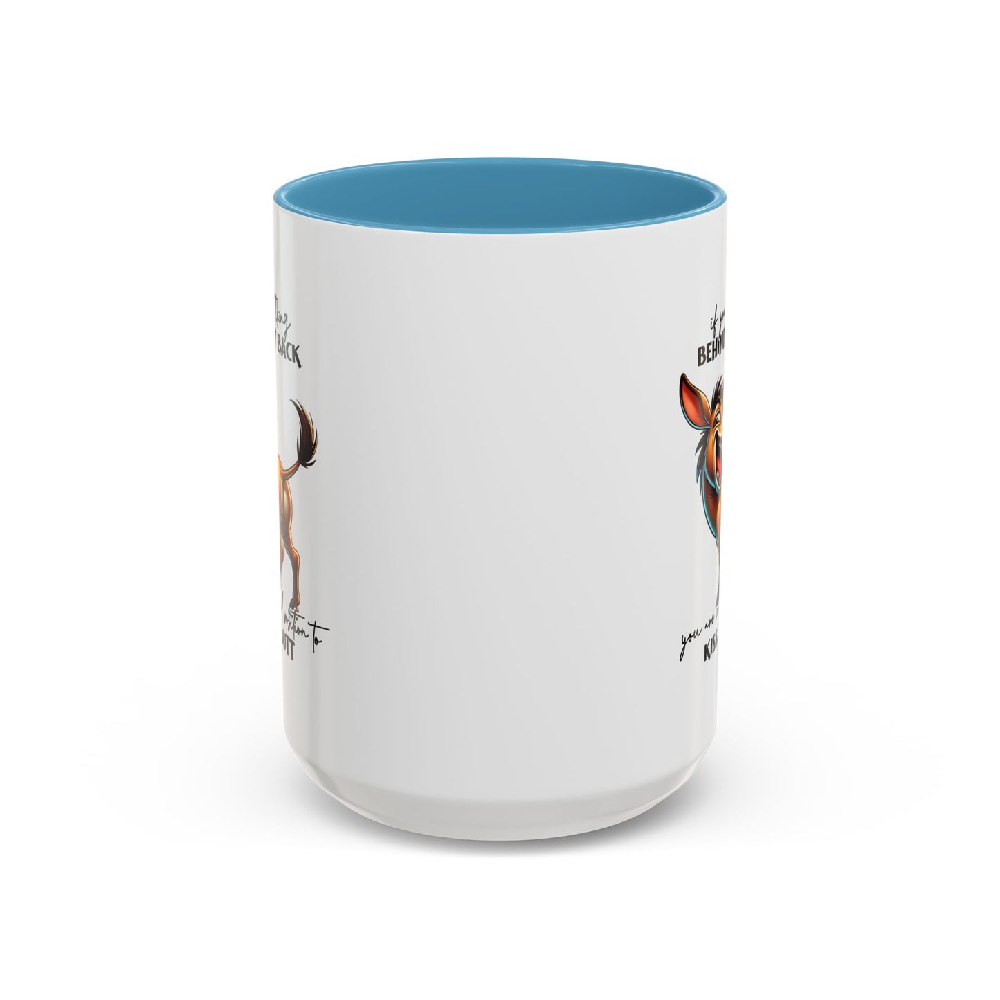 Humor Mug - If You Are Talking Behind My Back
