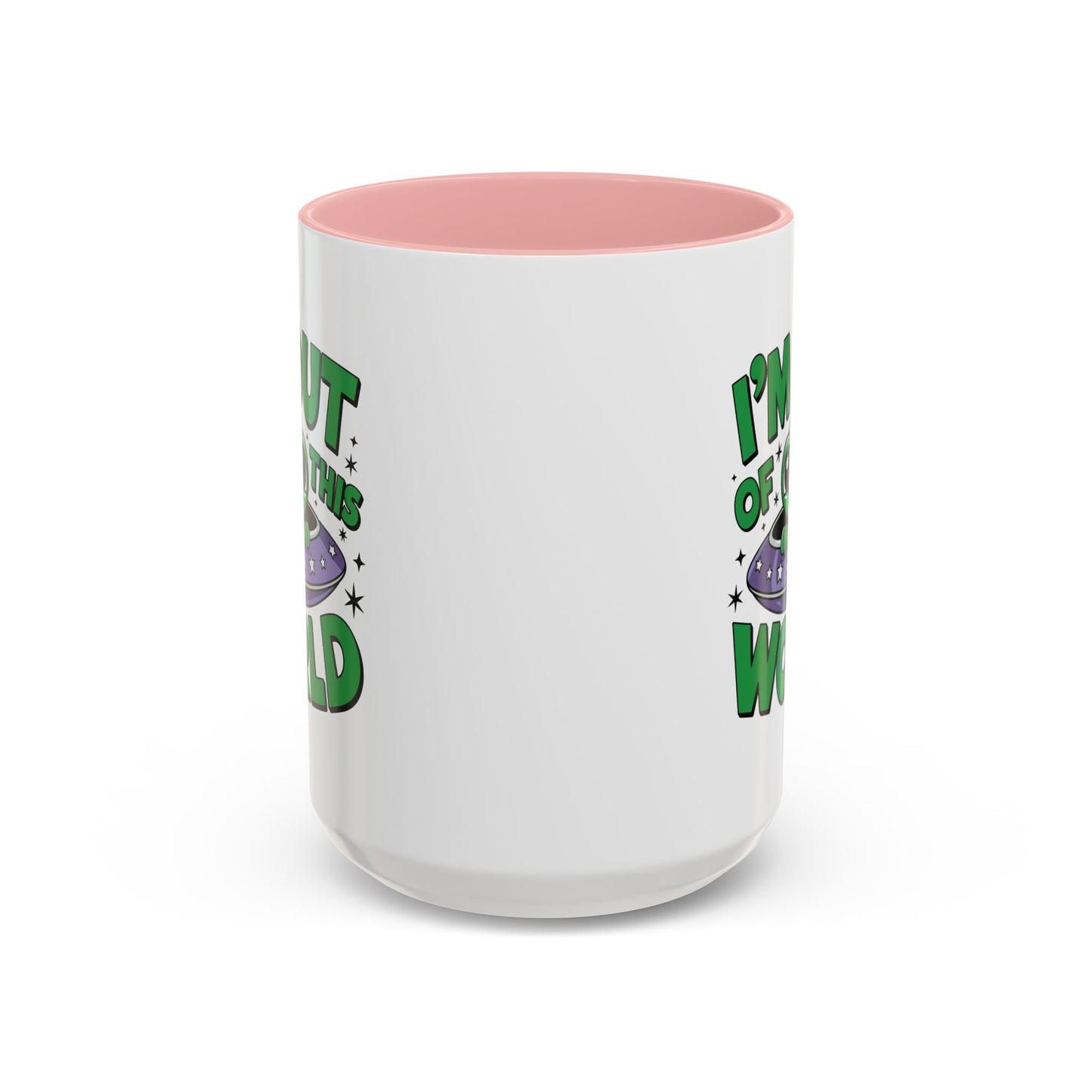 Alien Mug - I'm Out Of This World