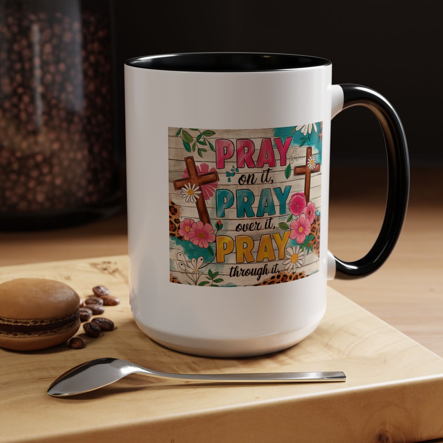 Religious Mug - Pray On It