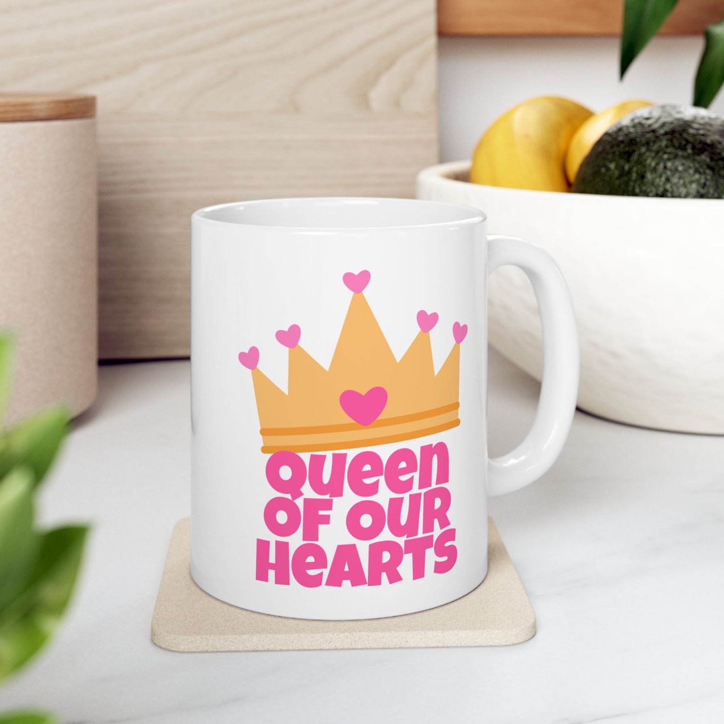 Mother's Day Mug - Queen Of Our Hearts
