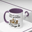 Animal Mug - Behind Every Good Woman