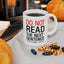 Humor Mug - Do Not Read The Next Sentence