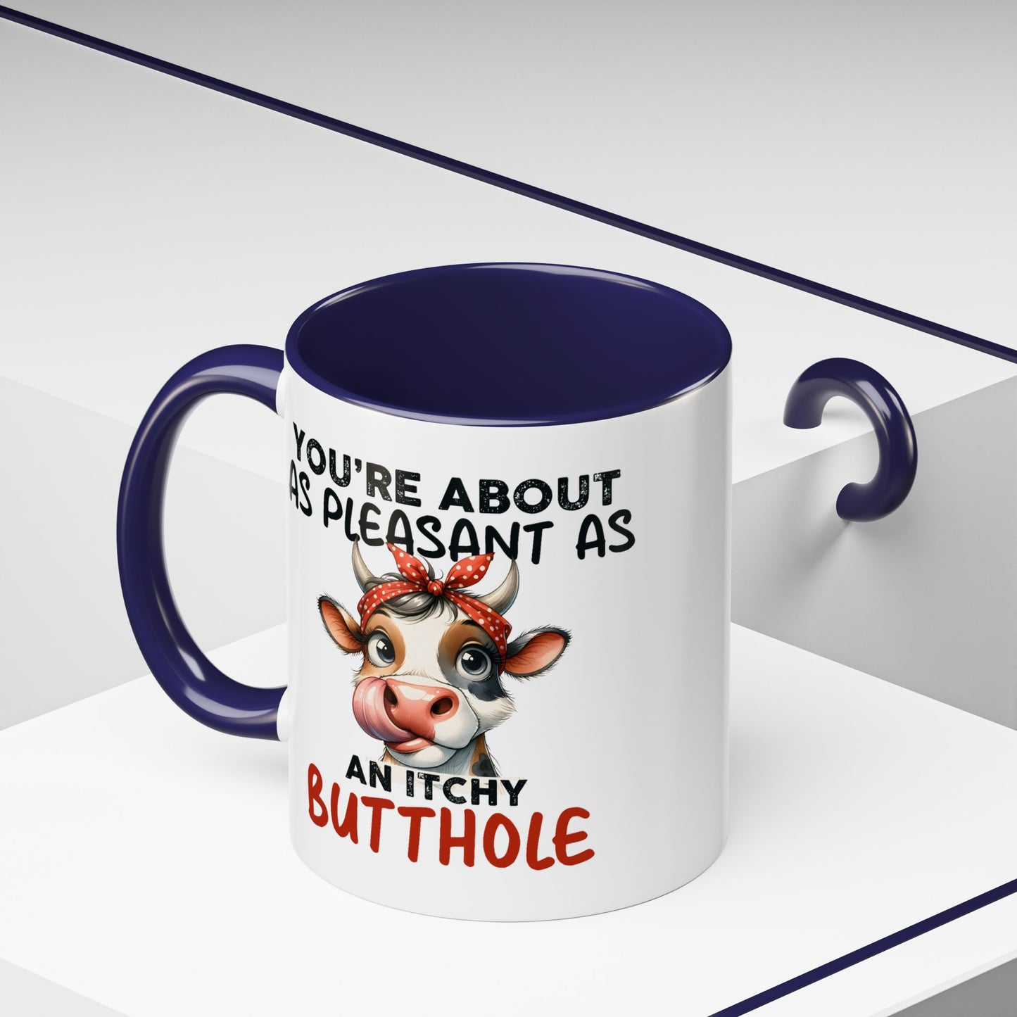 Humor Mug - You're About as Pleasant