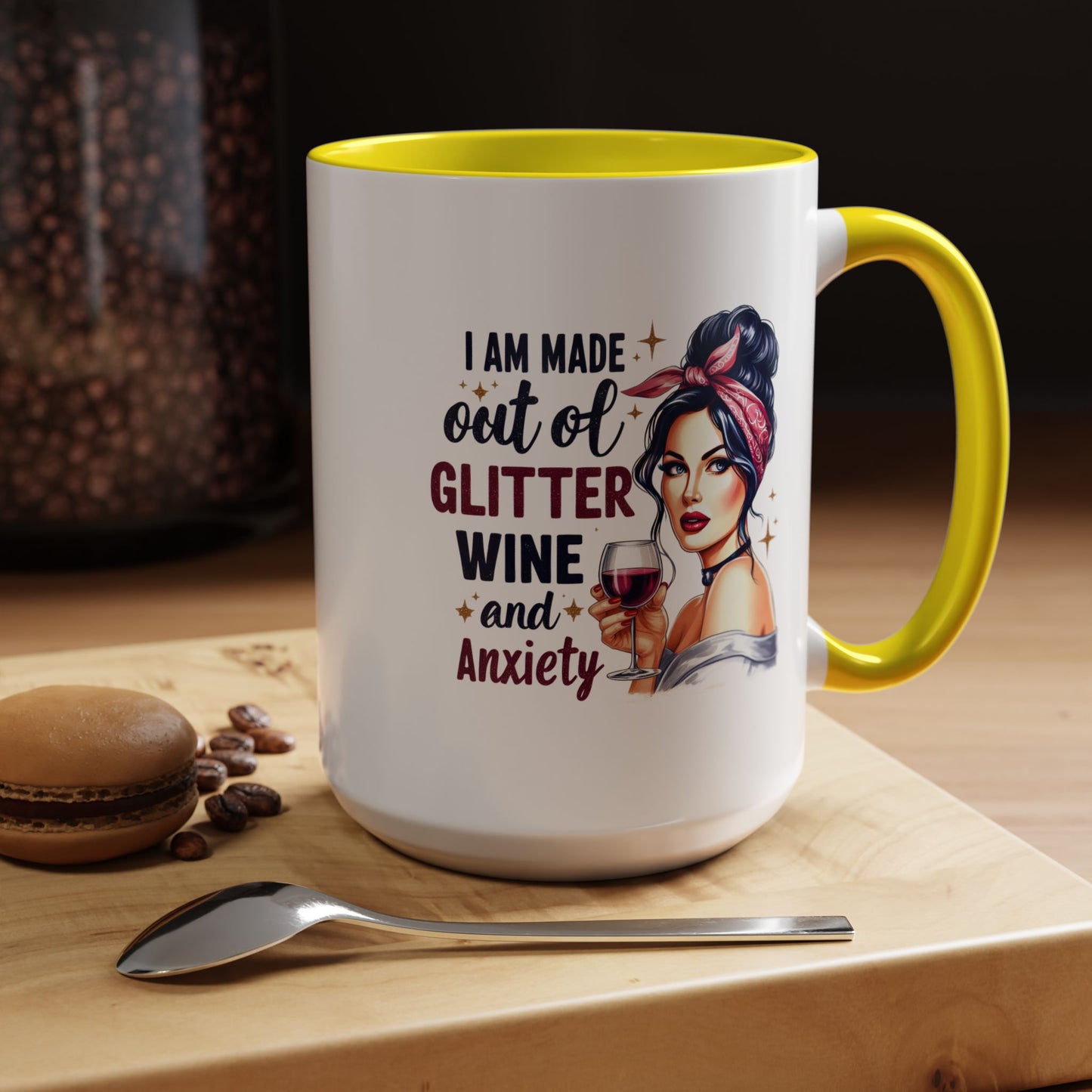 Humor Mug - I'm Made Out of Glitter Wine and Anxiety