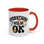 Wellness Mug - Everything Will Be Ok 5