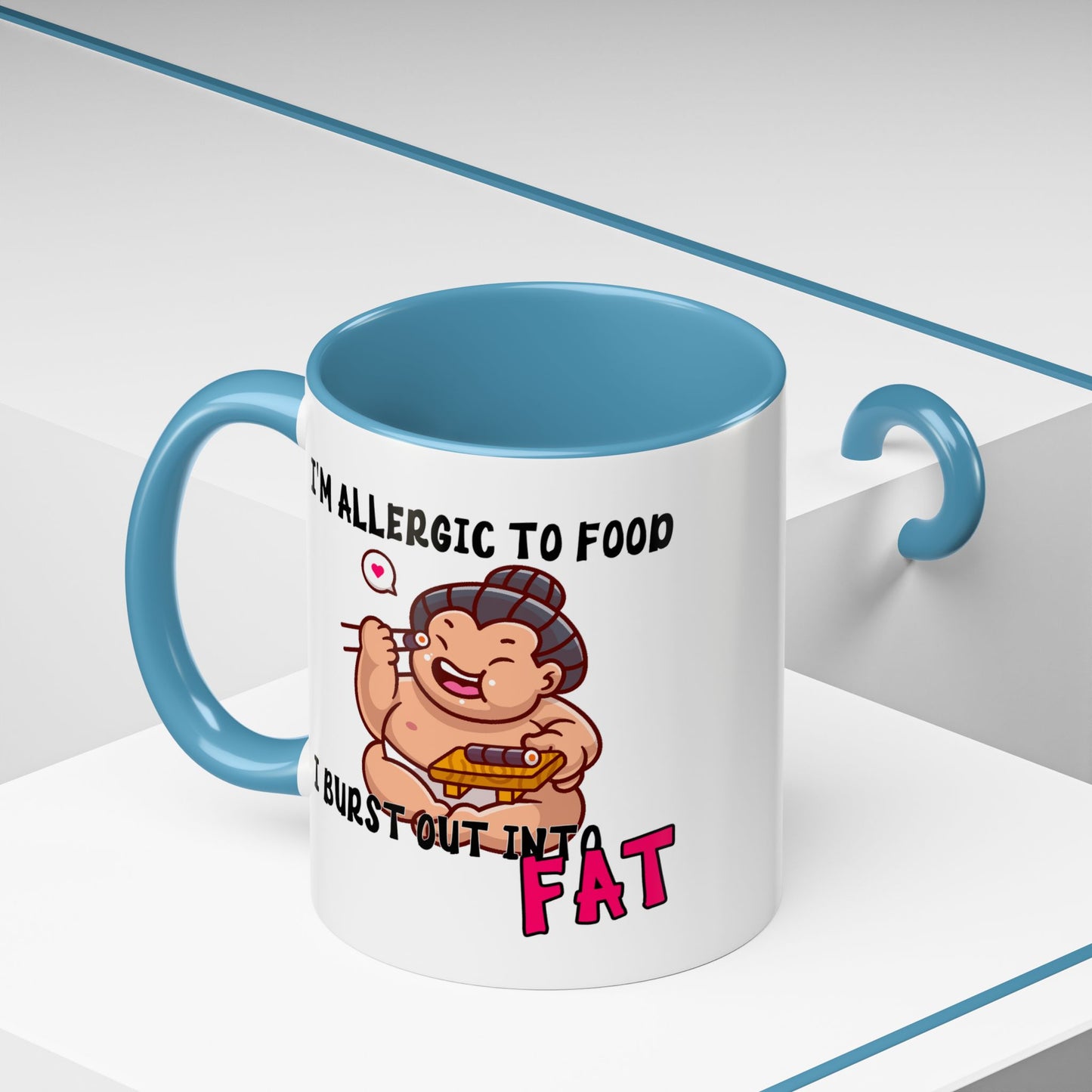 Humor Mug - I'm Allergic to Food